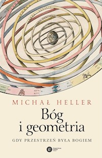 Bóg i geometria - Michał Heller - książka