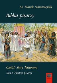 Biblia pisarzy cz.1 Stary Testament. Tom 4 - Marek Starowieyski - książka