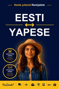 The Language Guide for Travelers - Estonian to Yapese - YouGuide - ebook