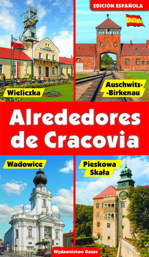 Okolice Krakowa (wydanie hiszpańskie) - zbiorowa praca - książka