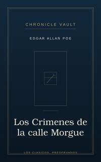 Los Crímenes de la calle Morgue - Edgar Allan Poe - ebook