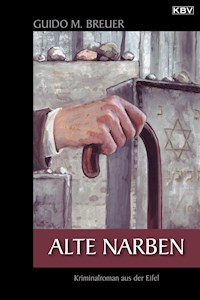 Alte Narben - Guido M. Breuer - ebook