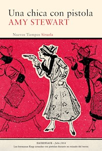 Una chica con pistola - Amy Stewart - ebook