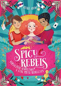 Spicy Rebels - Heike Abidi - ebook