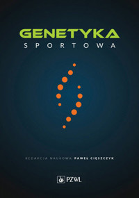 Genetyka sportowa - Paweł Cięszczyk - książka