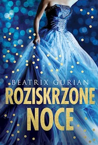 Roziskrzone noce - Beatrix Gurian - książka