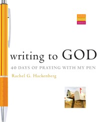 Writing to God - Rachel G. Hackenberg - ebook