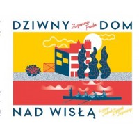 Dziwny dom nad Wisłą - Zuzanna Fruba - książka