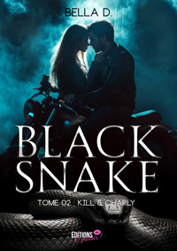 Black Snake - Tome 2 - Bella D. - ebook