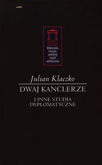 Dwaj kanclerze - Klaczko Julian - książka