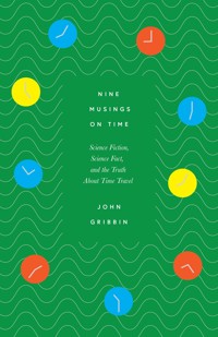 Nine Musings on Time - John Gribbin - ebook