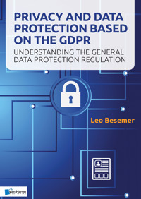 Privacy and Data Protection based on the GDPR - Leo Besemer - ebook