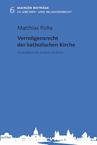 Vermögensrecht der katholischen Kirche - Matthias Pulte - ebook