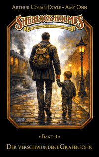 Sherlock Holmes Band 03 - Der verschwundene Grafensohn - Marc Gruppe - ebook