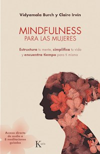Mindfulness para las mujeres - Vidyamala Burch - ebook