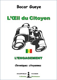 L'œil  du Citoyen : L'engagement - Bocar Gueye - ebook