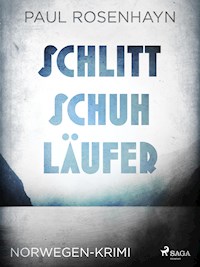 Schlittschuhläufer - Norwegen-Krimi - Paul Rosenhayn - ebook