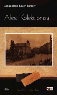 Afera Kolekcjonera - Layer-Sarzotti Magdalena - książka
