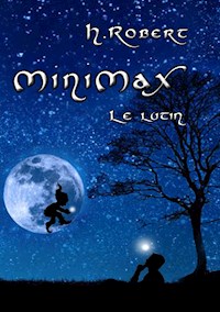 Minimax le lutin - Robert H. - ebook