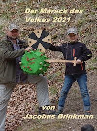 Der Marsch des Volkes 2021 - Jacobus Brinkman - ebook