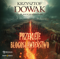 Przeklęte błogosławieństwo - Krzysztof Nowak - ebook + audiobook