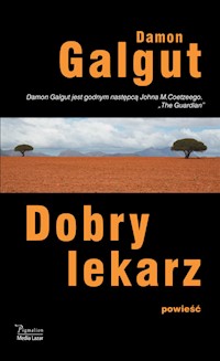 Dobry lekarz - Damon Galgut - książka