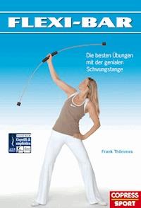 Flexi-Bar - Frank Thömmes - ebook