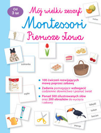 Mój wielki zeszyt Montessori. Pierwsze słowa - zbiorowa praca - książka