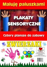 Plakaty sensoryczne Maluję paluszkami Zwierzaki -  - książka