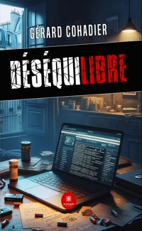 Déséquilibre - Gérard Cohadier - ebook