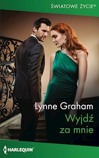 Wyjdź za mnie (Światowe Życie) - Lynne Graham - ebook