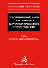 Odpowiedzialność karna za przestępstwo kopiowania zewnętrznej postaci produktu -  - książka