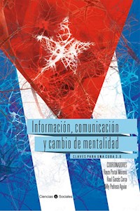 Información, comunicación y cambio de mentalidad - Colectivo de Autores - ebook