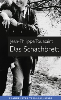 Das Schachbrett - Jean-Philippe Toussaint - ebook