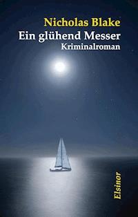 Ein glühend Messer - Nicholas Blake - ebook