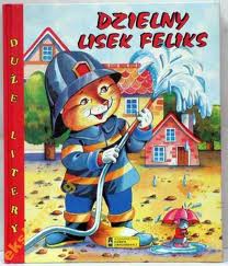 Dzielny lisek Feliks - przekład Andrzej Gordziejewski - ebook