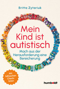 Mein Kind ist autistisch - Britta Zytariuk - ebook