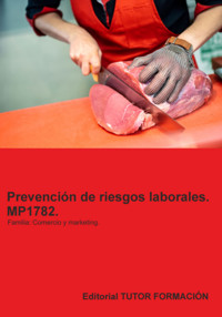 Prevención De Riesgos Laborales. Mp1782. Familia: Comercio. - Miguel Ángel Ladrón De Guevara - ebook