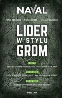 Lider w stylu GROM - Marian Ślimak `MANIEK` , Ryszard Wasilewski, Naval - książka