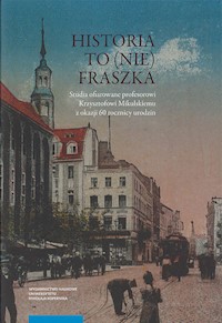 Historia to (nie) fraszka -  - książka