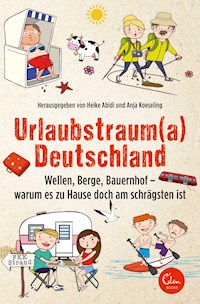 Urlaubstrauma Deutschland - Heike Abidi - ebook