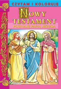 Nowy Testament Poznaję Pana Jezusa -  - książka