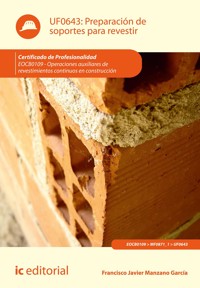 Preparación de soportes para revestir. EOCB0109 - Francisco Javier Manzano García - ebook