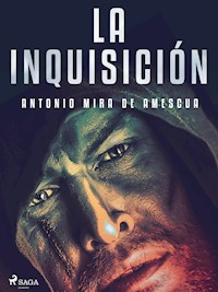 La inquisición - Antonio Mira de Amescua - ebook