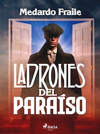 Ladrones del paraíso - Medardo Fraile - ebook