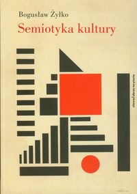 Semiotyka kultury - Żyłko Bogusław - książka