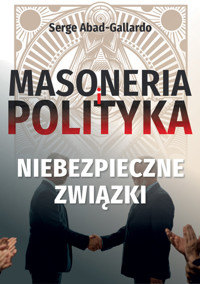 Masoneria i polityka - Abad-Gallardo Serge - książka