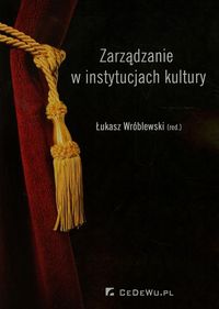 Zarządzanie w instytucjach kultury -  - książka