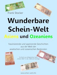 Wunderbare Schein-Welt Asiens und Ozeaniens - Frank Stocker - ebook