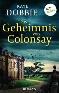 Das Geheimnis von Colonsay - Kaye Dobbie - ebook